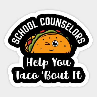 School Counselors Help You 'Bout It Sticker